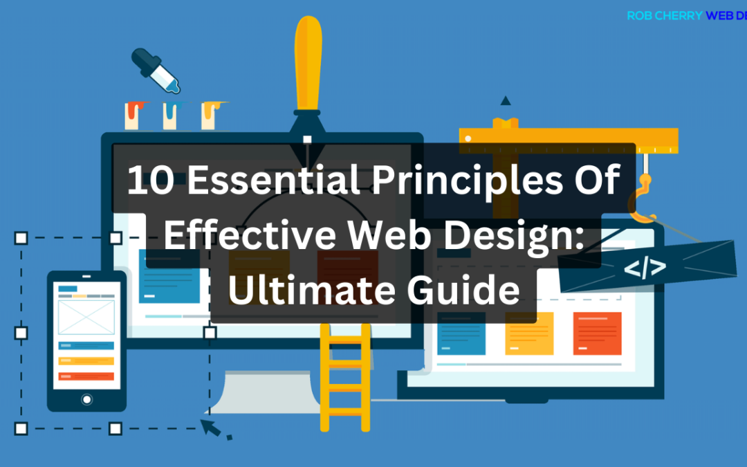 The 10 Principles of Effective Web Design